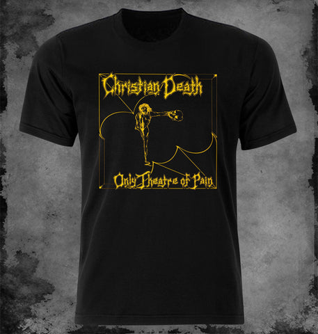 Christian Death - 'Only Theatre of Pain' tee